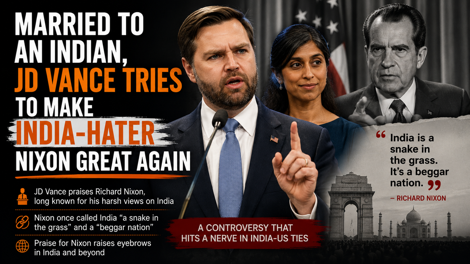 Married to an Indian, JD Vance Tries to Make India-Hater Nixon Great Again: What’s Really Going On?